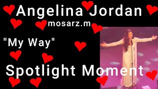 "My Way" Angelina Jordan Always Does It HER WAY The Best WAY !  Spotlight Moment THANK YOU ! 10 1 24