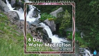 AUG 15 Day 4 of 8 Day Water Meditation & Consciousness Experiment Featuring Plant Music