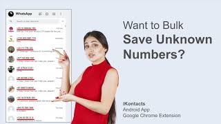 How to Bulk Save Unknown Contact Numbers from WhatsApp Chat? | iKontacts | Export WhatsApp Contacts