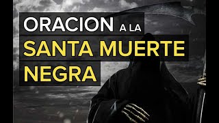 Oración a la Santa Muerte Negra 🙏🕯 2020