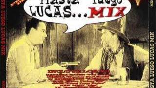 HASTA LUEGO LUCAS MIX (MIX LONG ORIGINAL) PARTE 1°