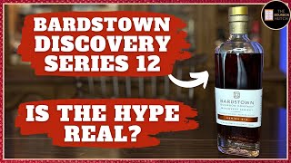 Bardstown Bourbon Company Discovery Series 12 Review | Is the Hype Real?