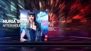 Nuria Swan "After Hours" (Official Audio)