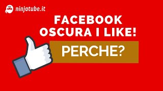 Facebook oscura i "like" come Instagram! Scopri Perchè..