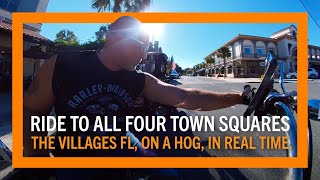 Ride to All Four Town Squares of the Villages Florida on my Harley Softail in Real Time #thevillages