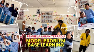 Pembelajaran Terpadu dengan Model Problem Base Learning (PBL)