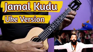 ANIMAL: ABRAR’S ENTRY - JAMAL KUDU | Ukulele Version Easy Tabs | Bobby Deol