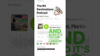 Listen to our new RV travel podcast at RVDestinationsMagazine.com/podcast