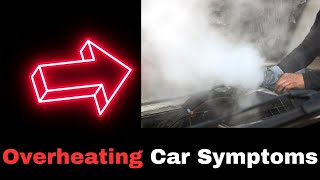 Car Overheating Symptoms: 8 Signs and Causes