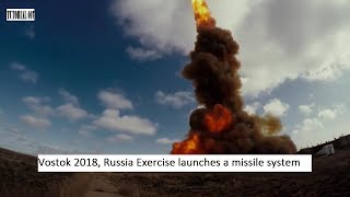 Vostok 2018, Russia Exercise launches a missile system