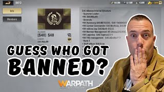 Warpath 10.2 - Guess who got banned?