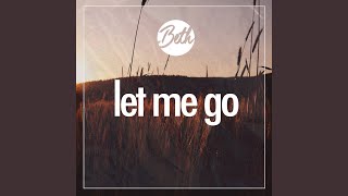 Let Me Go (Acoustic)