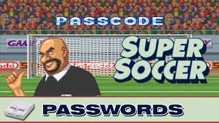 Super Soccer SNES - Passwords (Passcode)