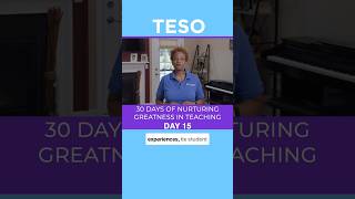 Day 15 of TESO’s 30 Days of Nurturing Greatness in Teaching with Dr. Erika Leak