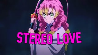 Stereo Love- Mitsuri Edit!