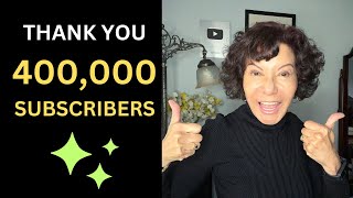 THRILLED To Celebrate 400,000 Subscribers! Thank You!