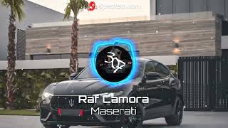 RAF Camora - Maserati ( Speed up)