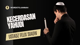 Kecerdasan Yahudi-Ustadz Felix Siauw #viral #kajian #kajianonline #dakwah #dakwahonline