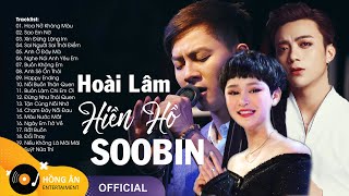 Hoa Nở Không Màu - Sao Em Nỡ - Xin Đừng Lặng Im | Hoài Lâm, Hiền Hồ, SOOBIN, Thanh Hưng, Erik, Đạt G