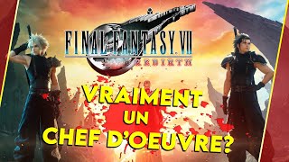 FINAL FANTASY VII REBIRTH est-il SURÉVALUÉ?