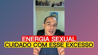 Energia sexual: cuidado com esse excesso para não te desequilibrar