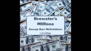 BREWSTERS MILLIONS Full AudioBook George Barr McCutcheon