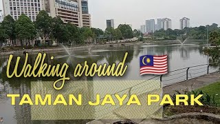 Walking around Taman jaya Park | with long lost friend