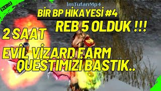 BİR BP HİKAYESİ #4 (R5 OLDUK QUES MS BASTIK 2 SAAT EVİL GÜNCEL FARM) #knightonline#farm#zero