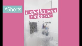 O que fazer para o espelho não embaçar #shorts