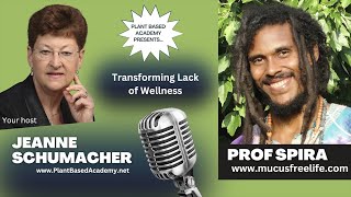 Prof. Spira: Transforming Lack of Wellness