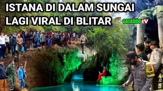 LAG VIRAL..!! RAJA MAJAPAHIT BERTAPA SUNGAI BAWAH TANAH YANG LAGI VIRAL DI BLITAR JAWA TIMUR