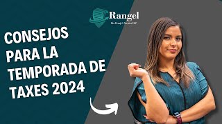 Consejos para la temporada de taxes 2024