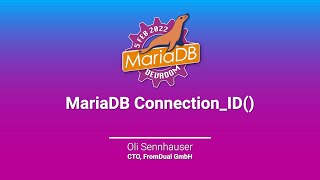 MariaDB Connection ID - Oli Sennhauser - FOSDEM 2022