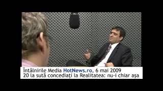 Interviurile Hotnews cu Iulian Comanescu si Razvan Corneteanu, 6 MAI 2009, Partea a 4-a