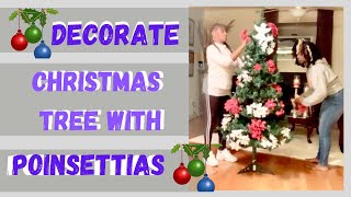 How To Decorate Christmas Tree With Poinsettias | The How To Lady