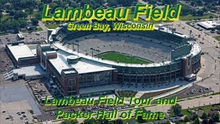 Lambeau Field Tour and Packer Hall of Fame