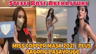 Steffi Rose Aberasturi Miss Copper Mask 2021 Plus Bagong Pasavouge | Miss Universe Philippines 2021