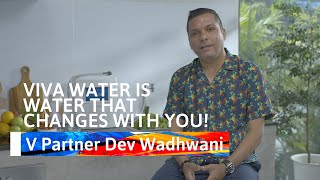 QNET HomePure | VP Dev Shares How HomePure Viva Is Water That Changes With You