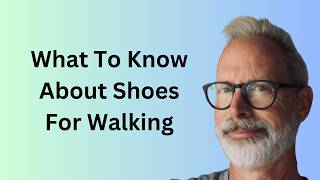 5 Things To Know Before Buying Shoes For Fitness Walking