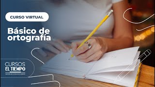 Curso virtual básico de ortografía