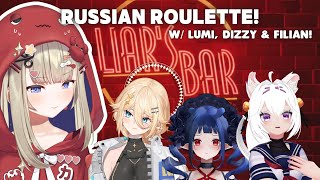 5/6 Say Russian Roulette is Safe to Play w/ @dizzydokuro @KanekoLumi @filianIsLost 【Liar's Bar】