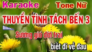 Karaoke Thuyền Tình Tách Bến 3 Tone Nữ || Nhạc Sống Phương Hiếu Organ