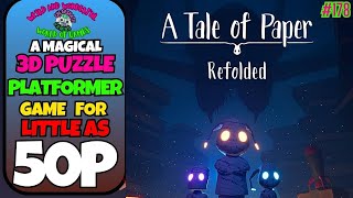 Magical 3d puzzle platformer :A Tale of Paper Refolded