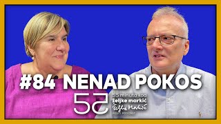 55 minuta kod Željke Markić #84 - Nenad Pokos