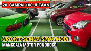 Terbaru Update Semua Stok Mobil Bekas Murah Manggala Motor Ponorogo