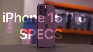 iPhone 15 Pro, iPhone 15 Pro Max -  SPECS