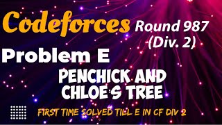 Codeforces Round 987 (Div. 2) Problem E Penchick and Chloe’s Tree Free Solution in Comment after 660