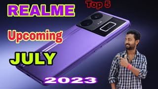 Realme Top 5 Upcoming Mobiles July 2023#Entrystart