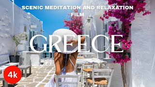 Greece 4k - Scenic Relaxation and Meditation Film With Calm Music #travel #viral #music #meditation