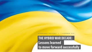 The Hybrid war decade: Lessons Learned to Move Forward Successfully